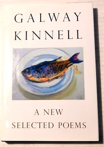 A NEW SELECTED POEMS - INSCRIBED & SIGNED by GALWAY KINNELL - 2000 HC/DJ - Picture 1 of 4