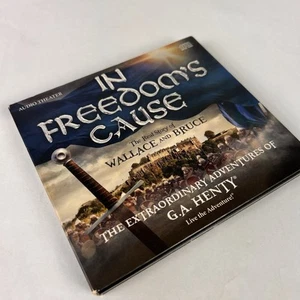 In Freedom's Cause The Real Story Of Wallace and Bruce Audio CD G.A. Henty - Picture 1 of 15