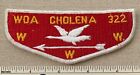 Vintage Oa Woa Cholena Lodge 322 Order Of The Arrow Flap Patch Www Boy Scout