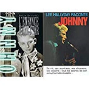 Johnny l'enfance d'une star par Desta Hallyday + Lee Hallyday raconte Johnny - Picture 1 of 1