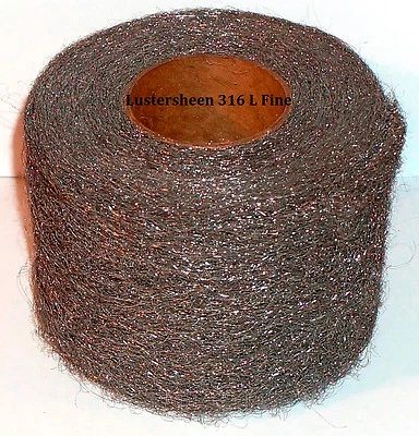 LUSTERSHEEN Stainless Steel 316L Wool Roll 1 lb Reel - Fine