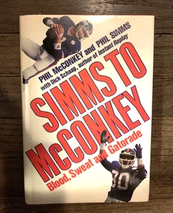 PHIL SIMMS TO MCCONKEY SIGNED BOOK HARD COVER AUTOGRAPH NY GIANTS SUPER BOWL XXI - Picture 1 of 9