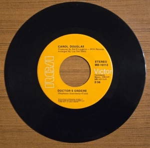 CAROL DOUGLAS - DOCTOR'S ORDERS. 45 RPM 7" RECORD. 1974 RARE CANADIAN VARIANT. - Bild 1 von 5