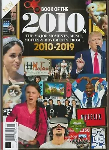 BOOK OF 2010'S DECADE MAGAZINE 2019 FUTURE PUBLISHING UK 1ST EDITION TRUMP E490 - Picture 1 of 1