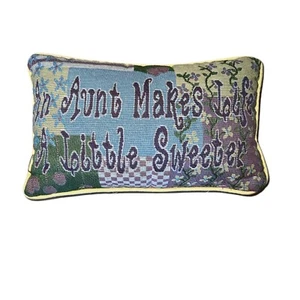 Vintage Needlepoint Decorative Throw Pillow AN AUNT MAKES LIFE A LITTLE SWEETER - Picture 1 of 3