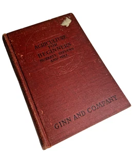 Agriculture for Beginners – Burkett, Stevens & Hill – 1904 HC – Ginn & Co – Earl - Imagen 1 de 16