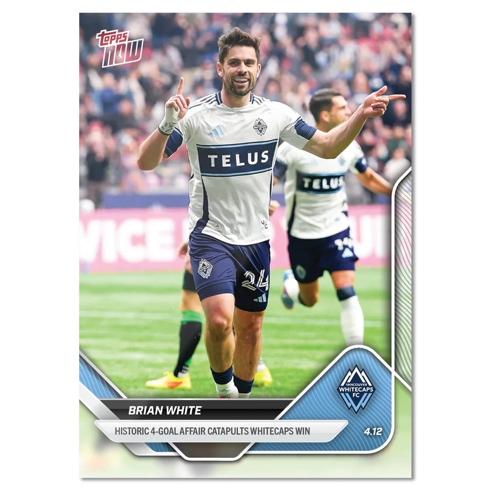 2025 Topps Now MLS 29 BRIAN WHITE 4 GOAL GM VANCOUVER WHITECAPS FC - Image 1 of 1