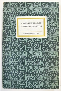 Insel-Bücherei Nr. 824 / Graf Harry Kessler - Notizen über Mexico. EA 1964 - Imagen 1 de 1
