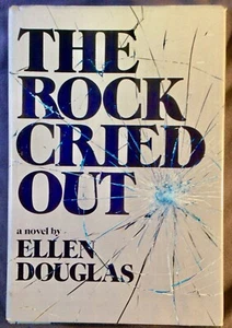 The Rock Cried Out by Ellen Douglas (1979, Hardcover) ISBN 0151783225 - Picture 1 of 2