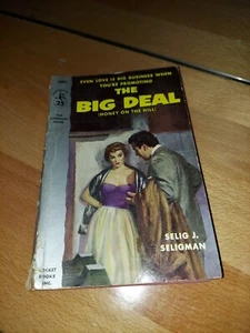 The Big Deal, Selig J. Seligman, Pocket Book 1004, First Printing April 1954 - Picture 1 of 4