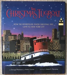 MATTESON/URSONE " THE CHRISTMAS TUGBOAT " 2012 SIGNED ILLUSTRATOR HC/DJ NF/NF - Picture 1 of 3
