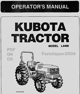 FAST Kubota Tractors  L4400 L 4400 OPERATORS OWNERS MANUAL GUIDEON CD-ROM - Picture 1 of 1