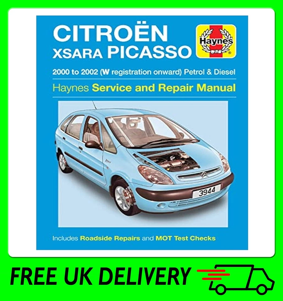 Citroen Xsara Picasso Petrol and Diesel 2000-2002 (Haynes Service and Repair Ma