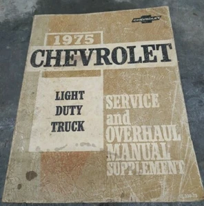 1975 Chevrolet Light Duty Truck Service And Overhaul Manual Supplement  - Picture 1 of 3