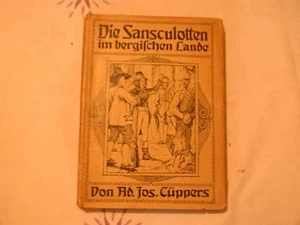 Jos. Cüppers Die Sanscullotten im bergischen Lande EA - Picture 1 of 1