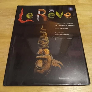 Dragone Le Reve A Small Collection Of Imperfect Dreams 2005 Flammarion HCDJ VG+ - Picture 1 of 11