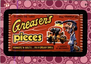 WACKY  TRADING  CARD    GREASER'S   PIECES  #  61   JUL23F