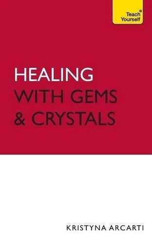 Healing with Gems and Crystals: Flash By Kristyna Arcarti. 97814 - Image 1 of 1