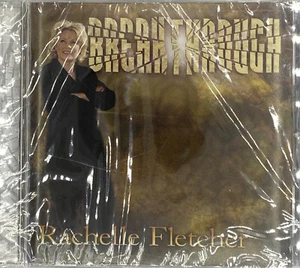 BreakThrough by Rachelle Fletcher CD Bluesy Rock Country Tinged Still SEALED - Bild 1 von 2