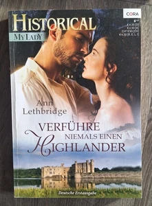 Cora Historical MyLady 550 Ann Lethbridge Verführe niemals einen Highlander - Bild 1 von 2