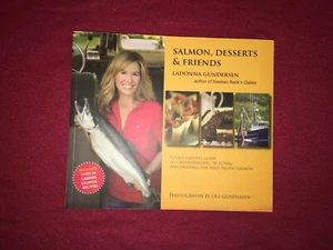 Salmon, Desserts and Friends Wild Pacific Salmon Cookbook -Ladonna Gundersen - Picture 1 of 12