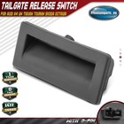 Tailgate Release Switch for Audi A4 B9 VW Tiguan Touran Skoda Octavia Superb 