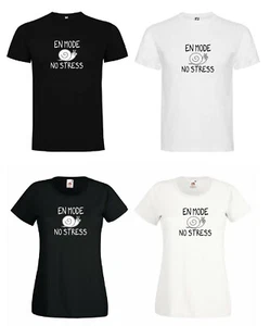 T-SHIRT UNISEXE EN MODE NO STRESS ESCARGOT HUMOUR DRÔLE ANNIVERSAIRE CADEAU - Foto 1 di 5