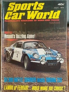 SPORTS CAR WORLD - JULY 1974 - THE DAZZLING RENAULT ALPINE - RON HARROP - Bild 1 von 1