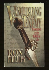 VANQUISHING THE ENEMY Triumphant in the Battles of Life Paperback Book 1997 - Imagen 1 de 3