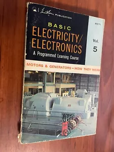 Basic Electricity/Electronics Volume 5: Motors & Generators (First ed., 1971) - Picture 1 of 5