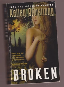 KELLEY ARMSTRONG pb Broken women of the otherworld - Bild 1 von 1