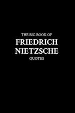 M K The Big Book of Friedrich Nietzsche Quotes (Paperback) (UK IMPORT)