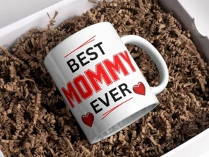 Mother's Day Mug - Best Mommy Ever Coffee Mug - Mom Mug - Mother's Cup - Picture 1 of 1