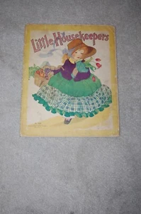 VINTAGE CHILDRENS SAAFIELD BOOK #958 "THE LITTLER HOUSEKEEPER" 1934 - Bild 1 von 16