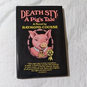 Raymond Cousse Death Sty A Pig's Tale 1st Edition Erstdruck - Bild 1 von 6