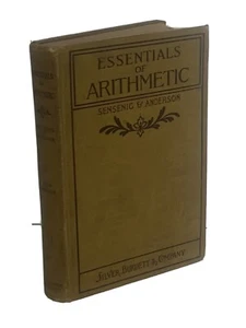 Essentials of Arithmetics by Sensenig & Anderson 1902 Silver Burdett & Company - Picture 1 of 12