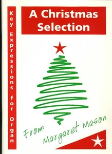 MARGARET MASON “A Christmas Selection” Music Book for Organ [NEW/MINT] - Picture 1 of 6