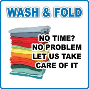 SERVIZIO LAVANDERIA: LAVAGGIO E PIEGA SENZA TEMPO? NESSUN PROBLEMA | Decalcomania insegna adesiva in vinile - Foto 1 di 4