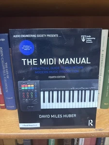 The MIDI Manual: Practical Guide to MIDI within Modern Music Production, 4th ed - Bild 1 von 2