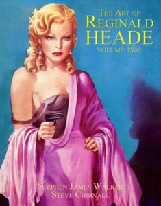 The Art of Reginald Heade Volume 2 by Stephen James Walker - Softcover (Pulp Art - Picture 1 of 1