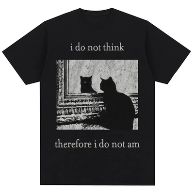 Camiseta Unisex I Do Not Think Thon I Do Not Am Gato Grunge Gótica Emo Punk Foto 1 de 4