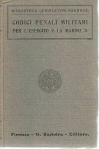 "Codici penali militari per l'esercito e la marina" 1925
