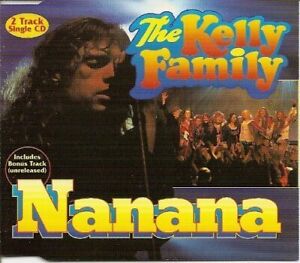 Kelly Family [Maxi-CD] Nanana (#8838442)