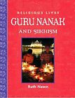 Religious Lives: Guru Nanak and Sikhism by Nason, Ruth Paperback / softback The
