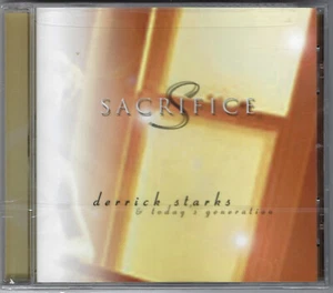 DERRICK STARKS & TODAY'S GENERATION - Sacrifice - New Sealed Gospel CD - 13 trax - Picture 1 of 2