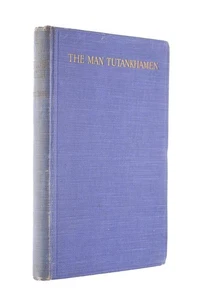 The Man Tutankhamen by Ernest S. Dowdall - Imagen 1 de 1