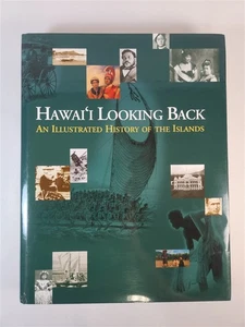 Hawaii Looking Back An Illustrated History Of The Islands 2001 HC/DJ 2nd Print - Imagen 1 de 22