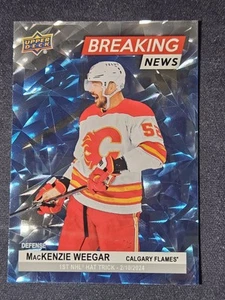 24-25 Upper Deck Mackenzie Weegar Breaking News 🔥🔥🔥 Calgary Flames - Picture 1 of 2