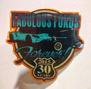 Fabulous Fords Forever 2015 30 Years Ford Classics Pin - Picture 1 of 3
