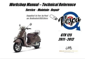 Vespa GTV 125 GTV125 Service Repair Workshop Manual USB 2011 - 2012 - Picture 1 of 11